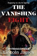 Cover: The Vanishing Eight - Lincoln James