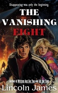 Cover: The Vanishing Eight - Lincoln James