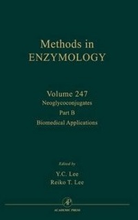Enlarge image Cover: Neoglycoconjugates, Part B: Biomedical Applications: Volume 247 - Academic Press