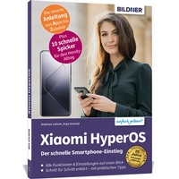 Abbildung von: Xiaomi HyperOS - Für Einsteiger ohne Vorkenntnisse - BILDNER Verlag