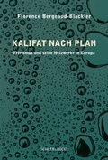Cover: Kalifat nach Plan - Schiler & M&uuml;cke