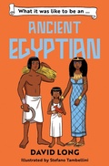 Cover: What it was like to be an Ancient Egyptian - Barrington Stoke Ltd