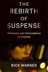 Abbildung von: The Rebirth of Suspense - Columbia University Press
