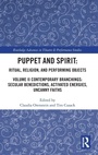 Cover: Puppet and Spirit: Ritual, Religion, and Performing Objects - Routledge