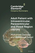 Cover: Adult Patient with Intraventricular, Paraventricular and Pineal Region Lesions - Cambridge University Press