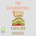 Cover: The Alternatives - Bolinda Audio Books
