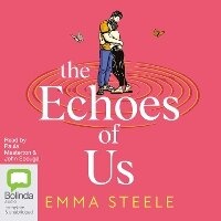 Enlarge image Cover: The Echoes of Us - Bolinda Audio Books
