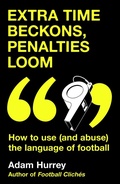 Cover: Extra Time Beckons, Penalties Loom - Headline Book Publishing