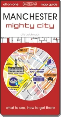 Abbildung von: Manchester : mighty city - Quickmap Ltd