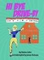 Cover: Hi Bye Drive-By - Hi Bye Drive-By