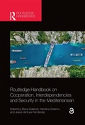 Cover: Routledge Handbook on Cooperation, Interdependencies and Security in the Mediterranean - Routledge