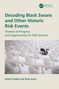 Enlarge image Cover: Decoding Black Swans and Other Historic Risk Events - CRC Press