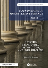 Enlarge image Cover: Foundations of Quantitative Finance, Book VI: Densities, Transformed Distributions, and Limit Theorems - Chapman and Hall