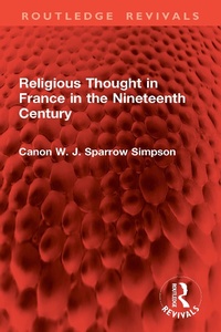 Abbildung von: Religious Thought in France in the Nineteenth Century - Routledge