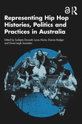 Cover: Representing Hip Hop Histories, Politics and Practices in Australia - Routledge