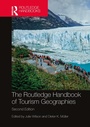 Cover: The Routledge Handbook of Tourism Geographies - Routledge