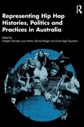 Cover: Representing Hip Hop Histories, Politics and Practices in Australia - Routledge