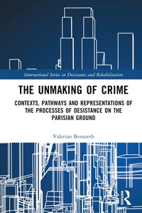 Enlarge image Cover: The Unmaking of Crime - Routledge