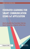 Cover: Federated Learning for Smart Communication using IoT Application - Chapman & Hall/CRC