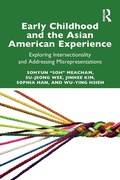 Cover: Early Childhood and the Asian American Experience - Routledge