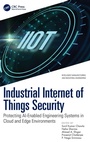 Cover: Industrial Internet of Things Security - CRC Press