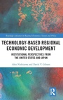 Cover: Technology-Based Regional Economic Development - Routledge