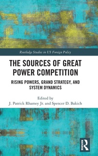 Enlarge image Cover: The Sources of Great Power Competition - Routledge