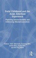 Cover: Early Childhood and the Asian American Experience - Routledge