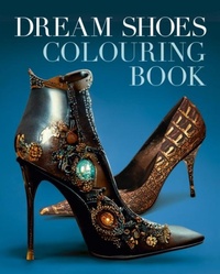 Abbildung von: Dream Shoes Colouring Book - Arcturus