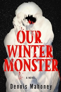 Abbildung von: Our Winter Monster - Soho Press