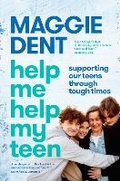 Cover: Help Me Help My Teen - Macmillan Australia