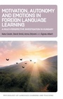 Cover: Motivation, Autonomy and Emotions in Foreign Language Learning - Multilingual Matters