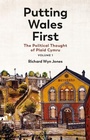 Cover: Putting Wales First - University of Wales Press