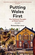 Cover: Putting Wales First - University of Wales Press