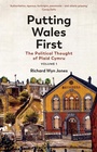 Cover: Putting Wales First - University of Wales Press