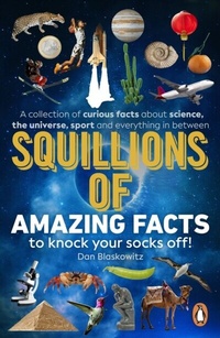 Abbildung von: Squillions of Amazing Facts to Knock Your Socks Off! - Penguin (Cornerstone)