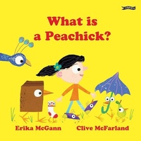 Enlarge image Cover: What Is a Peachick? - O'Brien Press Ltd