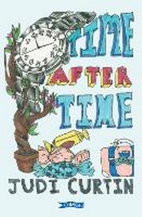 Enlarge image Cover: Time After Time - O'Brien Press Ltd