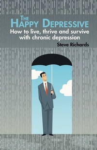 Enlarge image Cover: The Happy Depressive - Grosvenor House Publishing Ltd