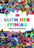 Cover: Iaith heb Ffiniau - Gwasg Carreg Gwalch