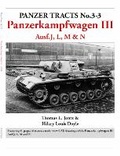 Cover: Panzer Tracts No.3-3: Panzerkampfwagen III Ausf.J, L, M & N - Panzer Tracts