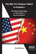 Cover: The War for Chinese Talent in America - Association for Asian Studies
