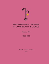 Enlarge image Cover: Foundational Papers in Complexity Science - Santa Fe Institute of Science