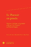 Cover: Le Pouvoir En Proces - Classiques Garnier