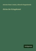 Cover: Abriss der Kriegskunst - Antigonos Verlag