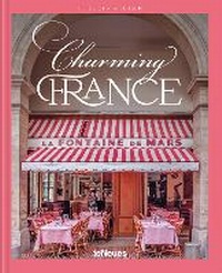 Abbildung von: Charming France - teNeues Media GmbH & Co. KG