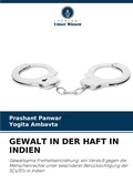 Cover: Gewalt in Der Haft in Indien - Verlag Unser Wissen