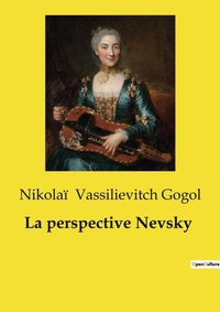 Abbildung von: La perspective Nevsky - Culturea