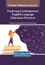 Cover: Exploring Contemporary English Language Education Practices - Information Science Publishing
