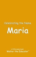 Cover: Celebrating the Name Maria - Silent King Books